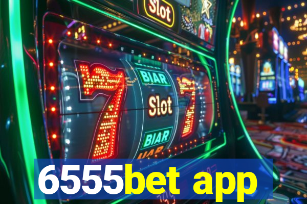 6555bet app